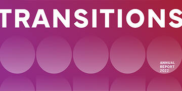 white font on maroon background that reads "transitions" "annual report 2022"
